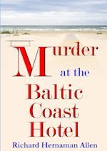 Murder at the Baltic Coast Hotel