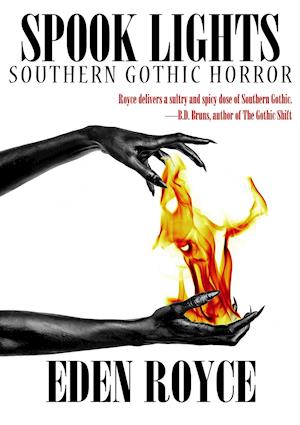 Spook Lights: Southern Gothic Horror