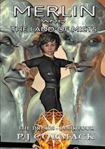 Merlin and the Land of Mists Book Four