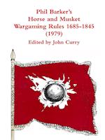 Phil Barker's  Napoleonic Wargaming Rules 1685-1845 (1979)