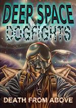 Deep Space Dogfights