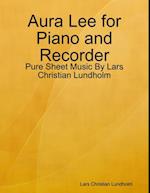 Aura Lee for Piano and Recorder - Pure Sheet Music By Lars Christian Lundholm