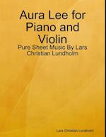 Aura Lee for Piano and Violin - Pure Sheet Music By Lars Christian Lundholm