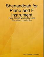 Shenandoah for Piano and F Instrument - Pure Sheet Music By Lars Christian Lundholm