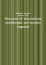 Percorso di educazione ambientale nel mondo vegetale