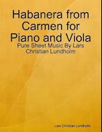 Habanera from Carmen for Piano and Viola - Pure Sheet Music By Lars Christian Lundholm