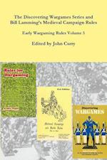 The Discovering Wargames Series and Bill Lamming's Medieval Campaign and Battle Rules