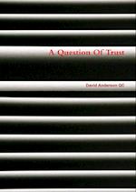 A Question Of Trust 