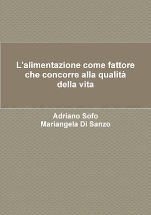 L'alimentazione come fattore che concorre alla qualità della vita