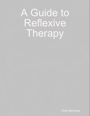 Guide to Reflexive Therapy