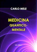 Medicina Quantico-Mentale