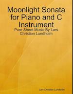 Moonlight Sonata for Piano and C Instrument - Pure Sheet Music By Lars Christian Lundholm