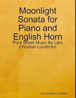 Moonlight Sonata for Piano and English Horn - Pure Sheet Music By Lars Christian Lundholm