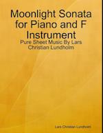 Moonlight Sonata for Piano and F Instrument - Pure Sheet Music By Lars Christian Lundholm