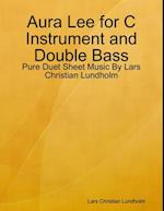 Aura Lee for C Instrument and Double Bass - Pure Duet Sheet Music By Lars Christian Lundholm
