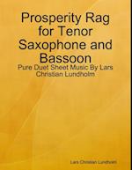 Prosperity Rag for Tenor Saxophone and Bassoon - Pure Duet Sheet Music By Lars Christian Lundholm