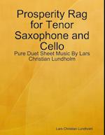 Prosperity Rag for Tenor Saxophone and Cello - Pure Duet Sheet Music By Lars Christian Lundholm