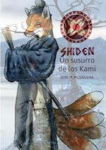 Shiden, Un Susurro de Los Kami,