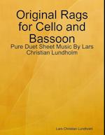 Original Rags for Cello and Bassoon - Pure Duet Sheet Music By Lars Christian Lundholm