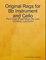 Original Rags for Bb Instrument and Cello - Pure Duet Sheet Music By Lars Christian Lundholm