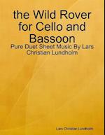 the Wild Rover for Cello and Bassoon - Pure Duet Sheet Music By Lars Christian Lundholm