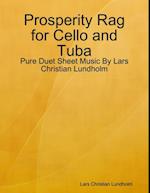 Prosperity Rag for Cello and Tuba - Pure Duet Sheet Music By Lars Christian Lundholm