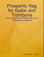 Prosperity Rag for Guitar and Trombone - Pure Duet Sheet Music By Lars Christian Lundholm