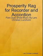 Prosperity Rag for Recorder and Accordion - Pure Duet Sheet Music By Lars Christian Lundholm