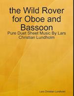 the Wild Rover for Oboe and Bassoon - Pure Duet Sheet Music By Lars Christian Lundholm