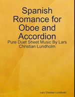 Spanish Romance for Oboe and Accordion - Pure Duet Sheet Music By Lars Christian Lundholm