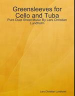 Greensleeves for Cello and Tuba - Pure Duet Sheet Music By Lars Christian Lundholm