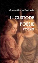 IL CUSTODE POESIE POCKET