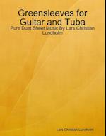 Greensleeves for Guitar and Tuba - Pure Duet Sheet Music By Lars Christian Lundholm