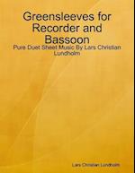 Greensleeves for Recorder and Bassoon - Pure Duet Sheet Music By Lars Christian Lundholm