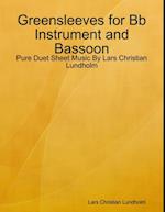 Greensleeves for Bb Instrument and Bassoon - Pure Duet Sheet Music By Lars Christian Lundholm