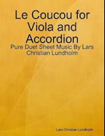 Le Coucou for Viola and Accordion - Pure Duet Sheet Music By Lars Christian Lundholm