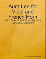 Aura Lee for Viola and French Horn - Pure Duet Sheet Music By Lars Christian Lundholm