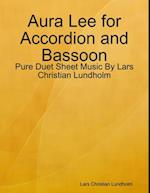 Aura Lee for Accordion and Bassoon - Pure Duet Sheet Music By Lars Christian Lundholm