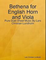 Bethena for English Horn and Viola - Pure Duet Sheet Music By Lars Christian Lundholm