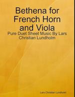 Bethena for French Horn and Viola - Pure Duet Sheet Music By Lars Christian Lundholm