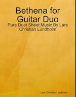 Bethena for Guitar Duo - Pure Duet Sheet Music By Lars Christian Lundholm