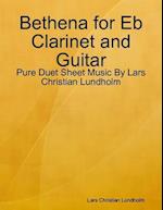 Bethena for Eb Clarinet and Guitar - Pure Duet Sheet Music By Lars Christian Lundholm