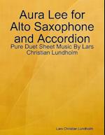 Aura Lee for Alto Saxophone and Accordion - Pure Duet Sheet Music By Lars Christian Lundholm