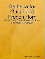 Bethena for Guitar and French Horn - Pure Duet Sheet Music By Lars Christian Lundholm