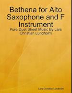 Bethena for Alto Saxophone and F Instrument - Pure Duet Sheet Music By Lars Christian Lundholm