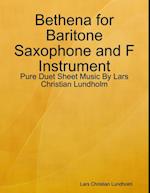 Bethena for Baritone Saxophone and F Instrument - Pure Duet Sheet Music By Lars Christian Lundholm