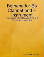 Bethena for Eb Clarinet and F Instrument - Pure Duet Sheet Music By Lars Christian Lundholm