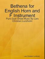 Bethena for English Horn and F Instrument - Pure Duet Sheet Music By Lars Christian Lundholm