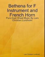 Bethena for F Instrument and French Horn - Pure Duet Sheet Music By Lars Christian Lundholm