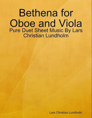 Bethena for Oboe and Viola - Pure Duet Sheet Music By Lars Christian Lundholm